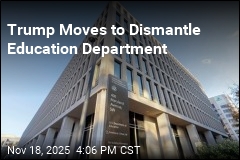 Trump Moves to Dismantle Education Department