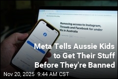 Meta to Aussie Kids: Start Downloading Your Files From Us Now