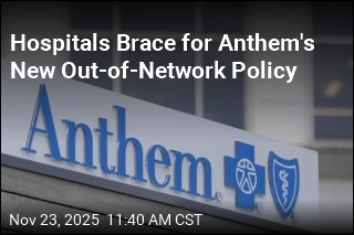 Anthem to Penalize Hospitals for Using Out-of-Network Docs