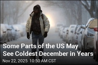 Some Parts of the US May See Coldest December in Years
