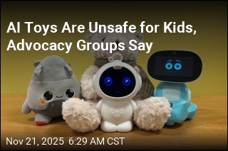 AI Toys Are Unsafe for Kids, Advocacy Groups Say