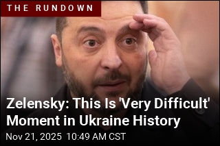 Zelensky: This Is &#39;Very Difficult&#39; Moment in Ukraine History