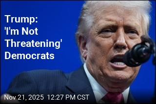 Trump: &#39;I&#39;m Not Threatening Death&#39;