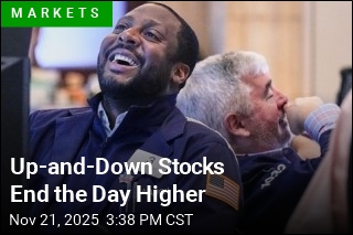 Up-and-Down Stocks End the Day Higher