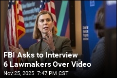 FBI Asks to Interview 6 Lawmakers Over Video