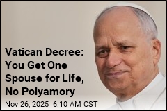 Vatican Decree: You Get One Spouse for Life, No Polyamory