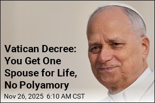 Vatican Decree: You Get One Spouse for Life, No Polyamory