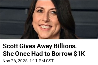 Scott Gives Away Billions. She Once Had to Borrow $1K
