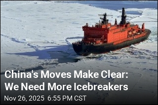 China&#39;s Moves Make Clear: We Need More Icebreakers