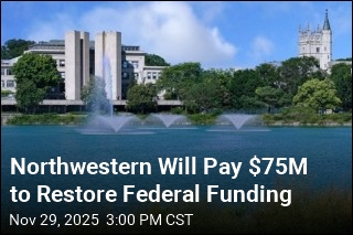 Northwestern Will Pay $75M to Restore Federal Funding