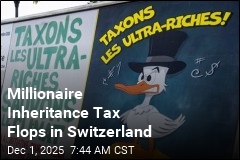 Swiss Reject Proposed Tax on Super Rich