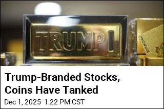 Trump-Branded Stocks, Coins Have Tanked