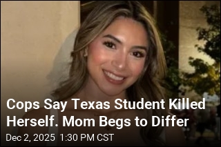 Mom Questions Cops&#39; Take on Texas Student&#39;s Death