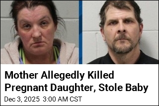 Mother Allegedly Killed Pregnant Daughter, Stole Baby