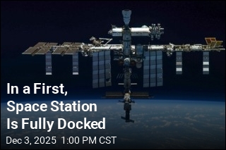In a First, Space Station Is Fully Docked