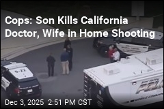 Cops: Son Kills California Doctor, Wife in Home Shooting