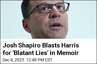 Josh Shapiro Blasts Harris for &#39;Blatant Lies&#39; in Memoir