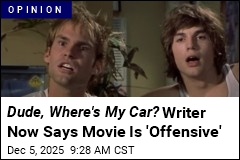 Dude, Where&#39;s My Car? Writer Now Says His Film Is &#39;Cringe&#39;