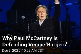 Why Paul McCartney Is Defending Veggie &#39;Burgers&#39;