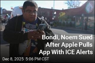 Bondi, Noem Sued After Apple Pulls App With ICE Alerts