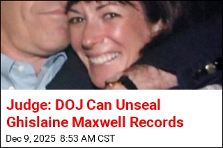 Judge: DOJ Can Unseal Ghislaine Maxwell Records