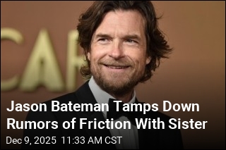 Jason Bateman Tamps Down Rumors of Friction With Sister