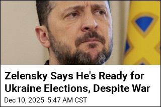 Zelensky Says He&#39;s Ready for Ukraine Elections, Despite War