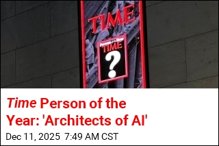 Time Person of the Year: &#39;Architects of AI&#39;