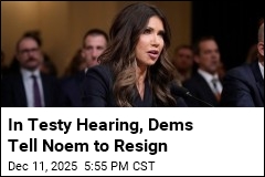 In Testy Hearing, Dems Tell Noem to Resign