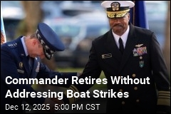 Commander Retires Without Addressing Boat Strikes