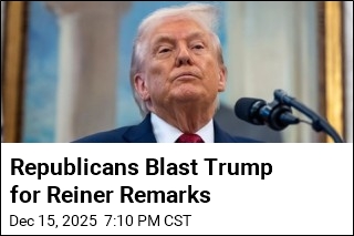 Republicans Blast Trump for Reiner Remarks