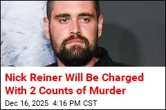 Nick Reiner Will Be Charged With 2 Counts of Murder