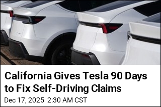 California Gives Tesla 90 Days to Fix Self-Driving Claims