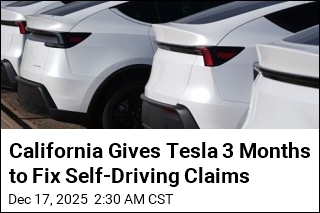 California Gives Tesla 90 Days to Fix Self-Driving Claims