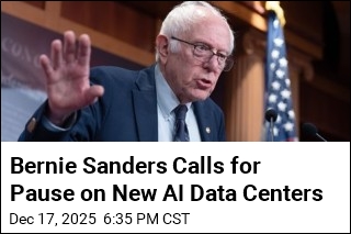 Bernie Sanders Calls for Pause on New AI Data Centers