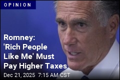 Romney: 'Rich People Like Me' Must Pay More Taxes