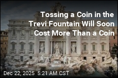 Tossing a Coin in the Trevi Fountain Will Soon Cost More Than a Coin