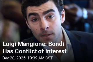 Luigi Mangione: Bondi Has Conflict of Interest
