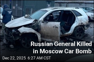 Russian General Killed in Moscow Car Bomb