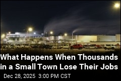 In a Small Town, One-Third of Residents Are Losing Their Jobs