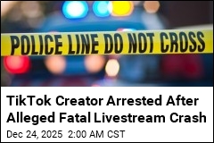 TikTok Creator Arrested After Alleged Fatal Livestream Crash