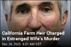 Calif. Farm Heir Accused of Fatally Shooting Estranged Wife