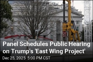 Panel Schedules Public Hearing on Trump's 'East Wing Project'