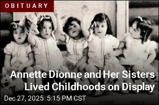 Annette Dionne and Her Sisters Lived Childhoods on Display