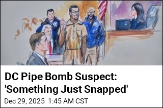 DC Pipe Bomb Suspect Said Election Fury Drove Alleged Plot