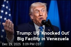 Trump Claims US Hit 'Big Facility' in Venezuela