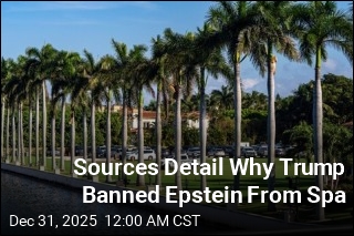 Sources Detail Why Trump Banned Epstein From Spa