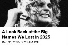 A Look Back at the Big Names We Lost in 2025