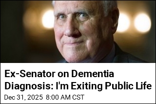 Ex-Senator on Dementia Diagnosis: I'm Exiting Public Life