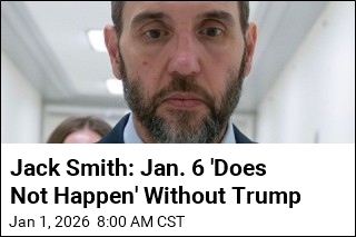 Jack Smith: Trump 'Most Culpable' for Capitol Riot